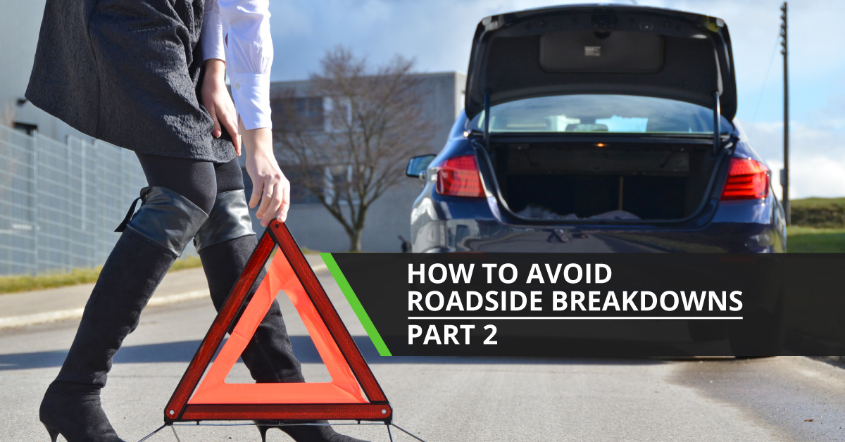 How To Avoid Roadside Breakdowns Part Two - Metric Motors